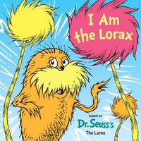 Cover image for I Am the Lorax