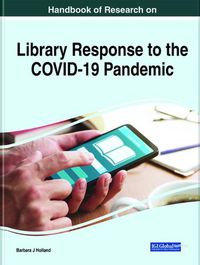 Cover image for Handbook of Research on Library Response to the COVID-19 Pandemic