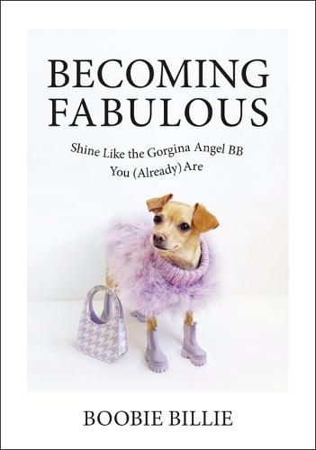 Becoming Fabulous: Shine Like the Gorgina Angel BB You (Already) Are