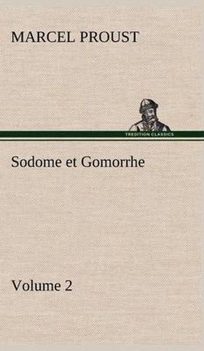 Sodome et Gomorrhe-Volume 2