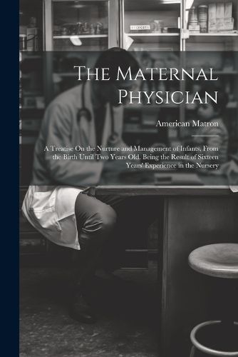 Cover image for The Maternal Physician