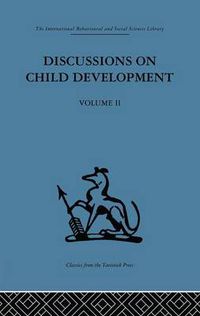 Cover image for Discussions on Child Development: Volume two