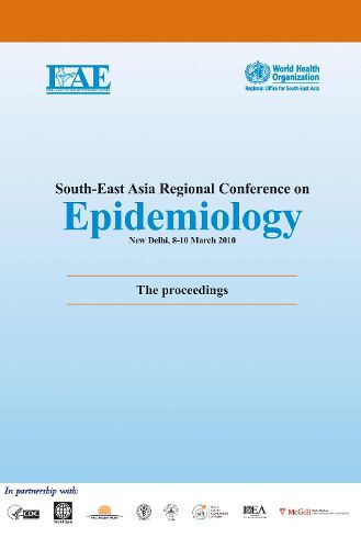 Cover image for South-East Asia Regional Conference on Epidemiology: The Proceedings