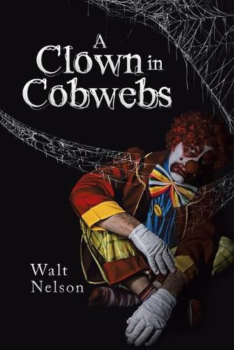 Cover image for A Clown in Cobwebs