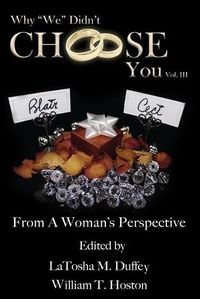 Cover image for Why We Didn't Choose You, Vol. III: From a Woman's Perspective