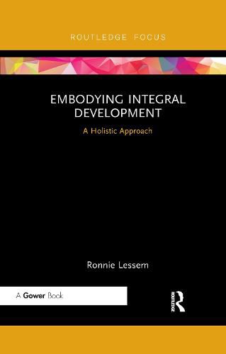 Cover image for Embodying Integral Development: A Holistic Approach