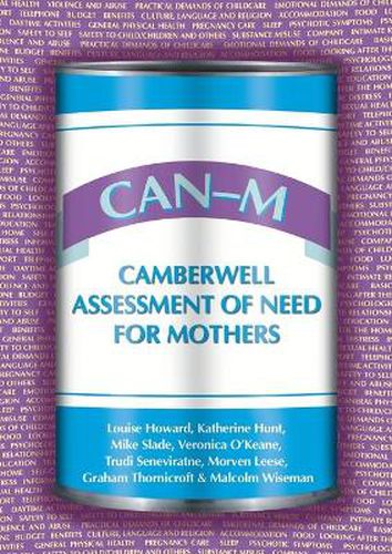 Cover image for CAN-M: Camberwell Assessment of Need for Mothers