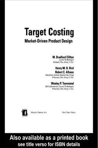 Target Costing: Market Driven Product Design