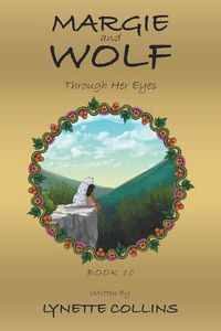 Cover image for Margie and Wolf: Through Her Eyes