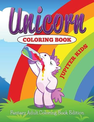 Cover image for Unicorn Coloring Book: Fantasy Adult Coloring Book