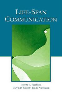 Cover image for Life-Span Communication