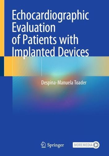 Cover image for Echocardiographic Evaluation of Patients with Implanted Devices