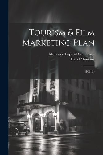 Cover image for Tourism & Film Marketing Plan