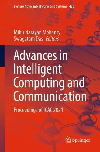 Cover image for Advances in Intelligent Computing and Communication: Proceedings of ICAC 2021