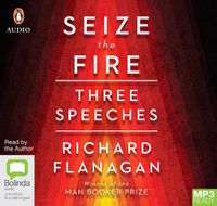 Cover image for Seize The Fire: Three Speeches