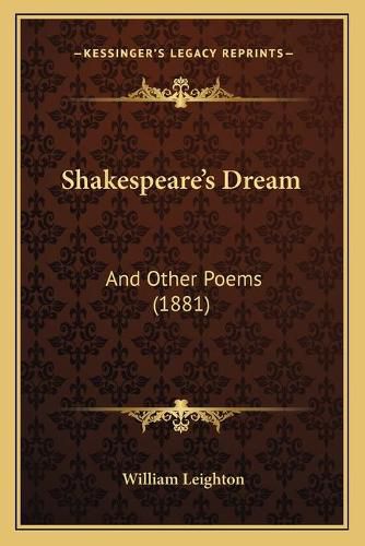 Shakespeare's Dream: And Other Poems (1881)