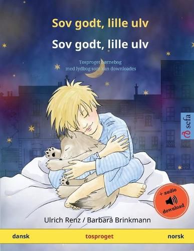 Cover image for Sov godt, lille ulv - Sov godt, lille ulv (dansk - norsk): Tosproget bornebog med lydbog som kan downloades