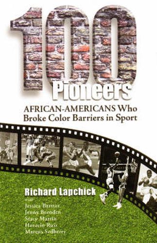 Cover image for 100 Pioneers: African-Americans Who Broke Color Barriers in Sport