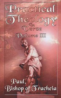 Cover image for Practical Theology in Verse, Volume III