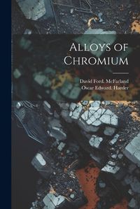 Cover image for Alloys of Chromium