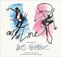 Cover image for Out of Line: The Art of Jules Feiffer