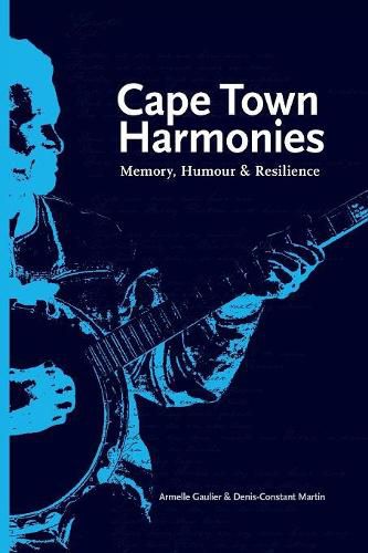 Cover image for Cape Town harmonies: Memory, humour & resilience