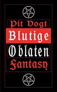 Cover image for Blutige Oblaten: Fantasy Stories