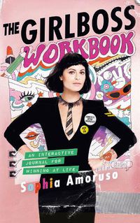 Cover image for The Girlboss Workbook: An Interactive Journal for Winning at Life