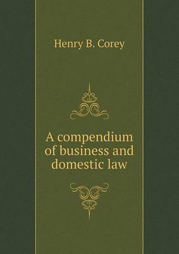 A compendium of business and domestic law