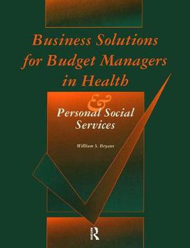 Cover image for Business Solutions for Budget Managers in Health and Personal Social Services