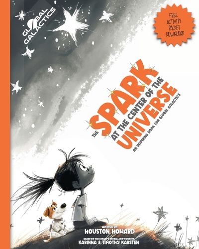 Cover image for The Spark at the Center of the Universe