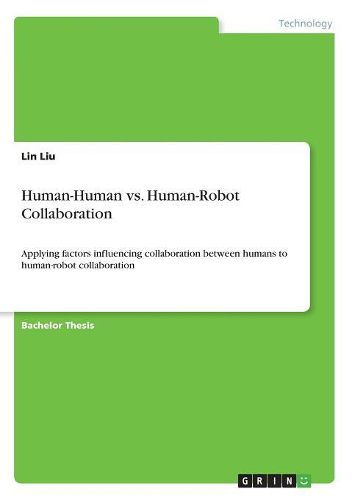 Cover image for Human-Human vs. Human-Robot Collaboration