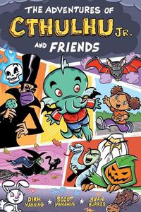 Cover image for The Adventures of Cthulhu Jr. and Friends