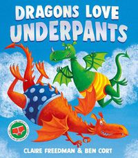 Cover image for Dragons Love Underpants