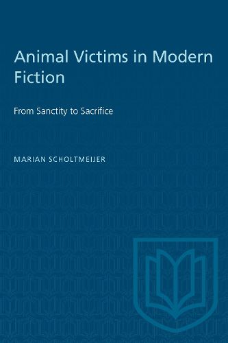 Cover image for Animal Victims in Modern Fiction: From Sanctity to Sacrifice