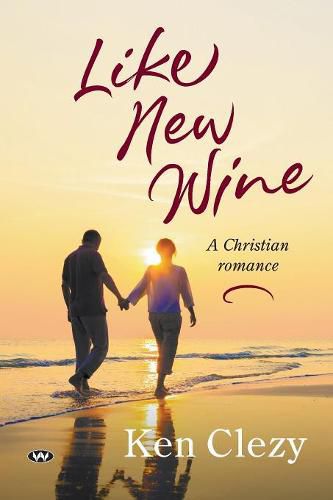 Cover image for Like New Wine: A Christian Romance