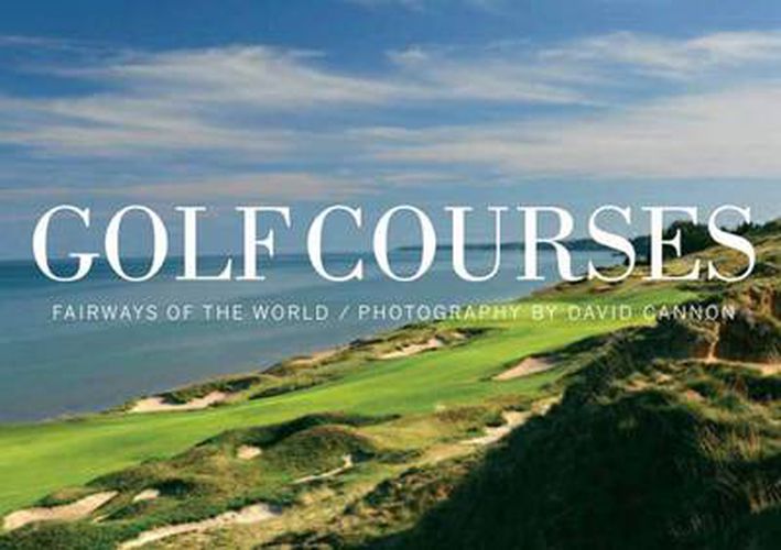 Cover image for Golf Courses: Fairways of the World
