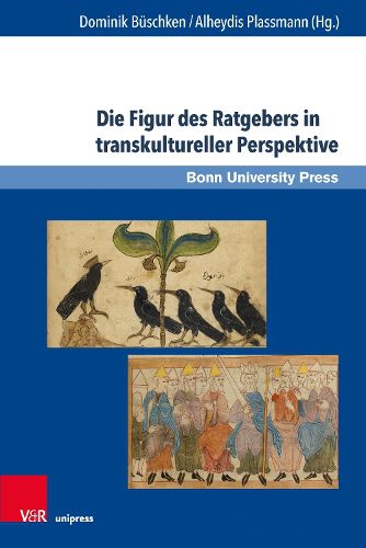 Cover image for Die Figur Des Ratgebers in Transkultureller Perspektive