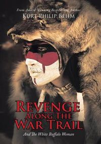 Cover image for Revenge Along The War Trail