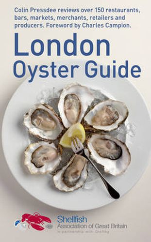 Cover image for The London Oyster Guide: Colin Presdee Selects the Best Places to Enjoy Oysters Across the Capital