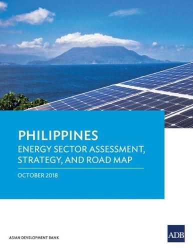 Cover image for Philippines: Energy Sector Assessment, Strategy, and Road Map