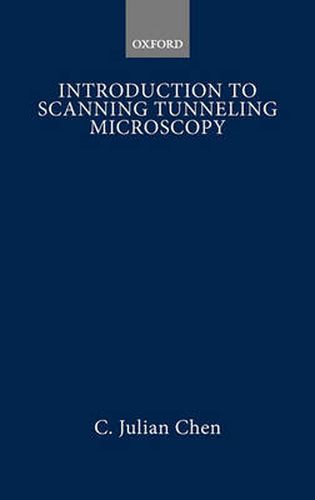 Cover image for Introduction to Scanning Tunneling Microscopy