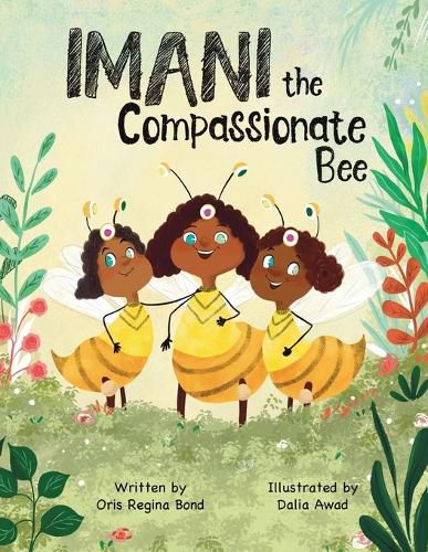 Cover image for Imani the Compassionate Bee