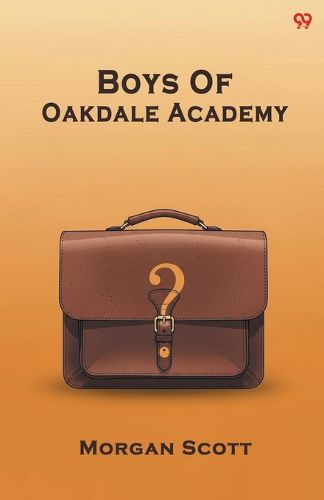 Cover image for Boys Of Oakdale Academy (Edition1)