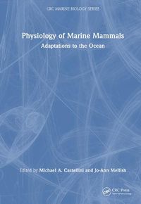 Cover image for Physiology of Marine Mammals