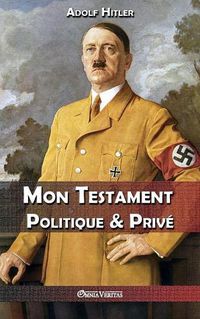 Cover image for Mon Testament Politique & Prive