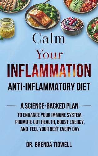 Cover image for Calm Your Inflammation Anti-Inflammatory Diet