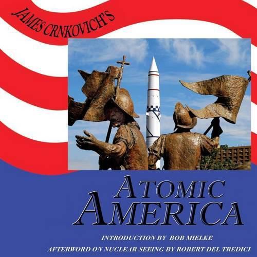 Cover image for James Crnkovich's Atomic America Deluxe Edition