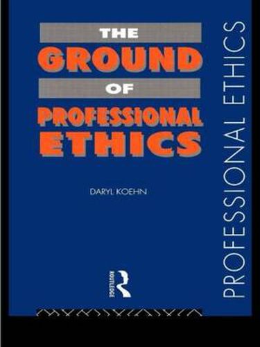 Cover image for The Ground of Professional Ethics