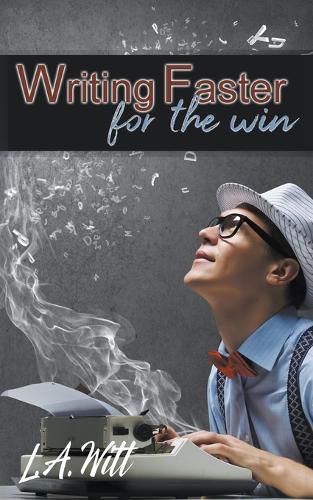 Cover image for Writing Faster For the Win